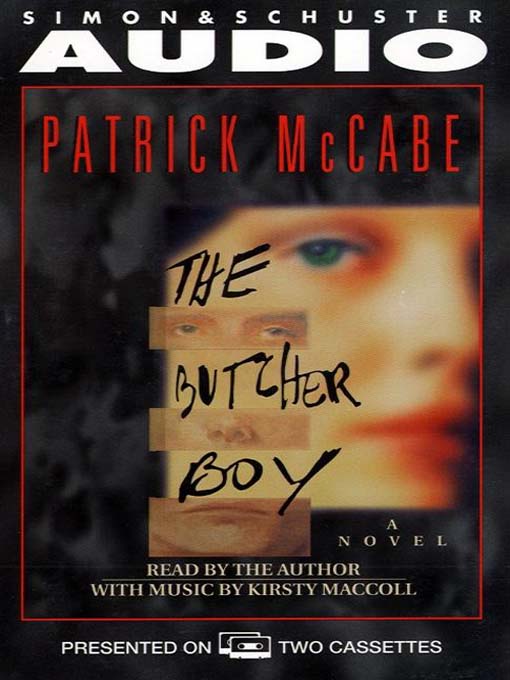 Patrick Mccabe创作的The Butcher Boy作品的详细信息 - 可供借阅